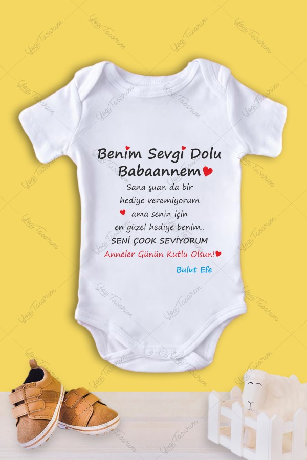 Benim Sevgi Dolu Babaannem Yazılı Anneler Gününe Özel Bebek Zıbını